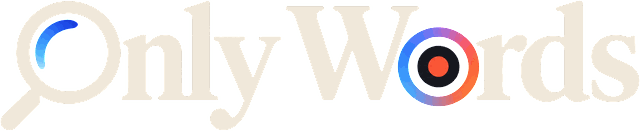 Only Words